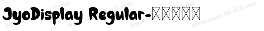 JyoDisplay Regular字体转换